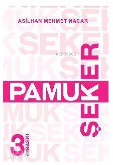 Pamuk Şeker - 1