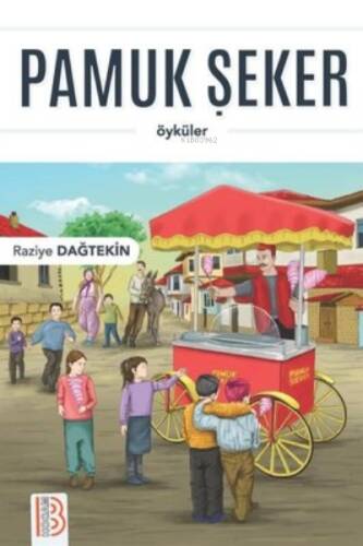 Pamuk Şeker - Öyküler - 1