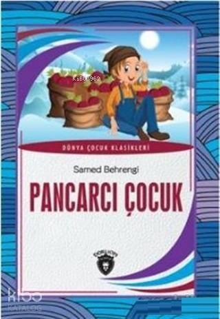 Pancarcı Çocuk; Dünya Çocuk Klasikleri - 1