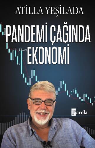 Pandemi Çağında Ekonomi - 1