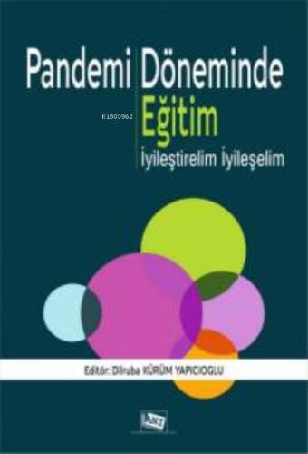 Pandemi Döneminde Eğitim: İyileştirelim İyileşelim - 1