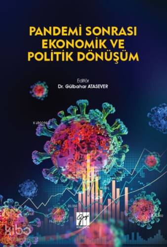 Pandemi Sonrası Ekonomik ve Politik Dönüşüm - 1