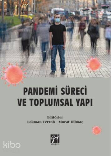 Pandemi Süreci ve Toplumsal Yapı - 1