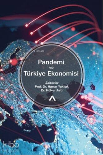 Pandemi ve Türkiye Ekonomisi;Sektörel Değerlendirmeler ve Yorumlar - 1