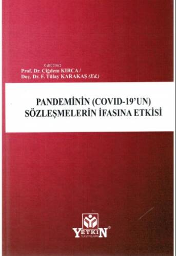 Pandeminin (Covid-19'un) Sözleşmelerin İfasına Etkisi - 1