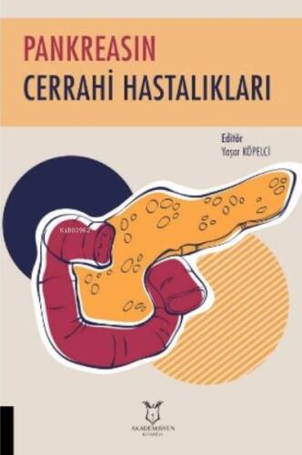 Pankreasın Cerrahi Hastalıkları - 1