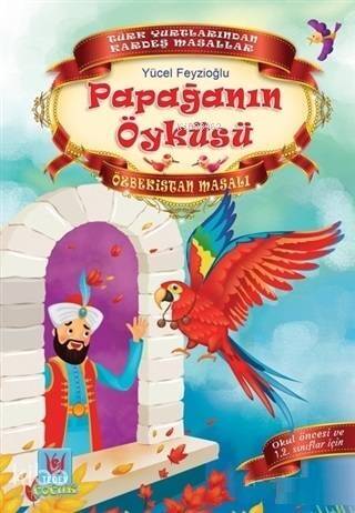 Papağanın Öyküsü; Özbekistan Masalı - 1