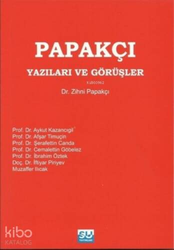 Papakçı Yazıları ve Görüşler - 1