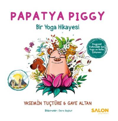 Papatya Piggy;Bir Yoga Hikayesi - 1