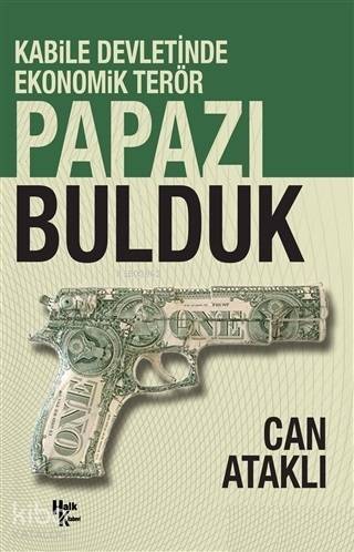 Papazı Bulduk; Kabile Devletinde Ekonomik Terör - 1