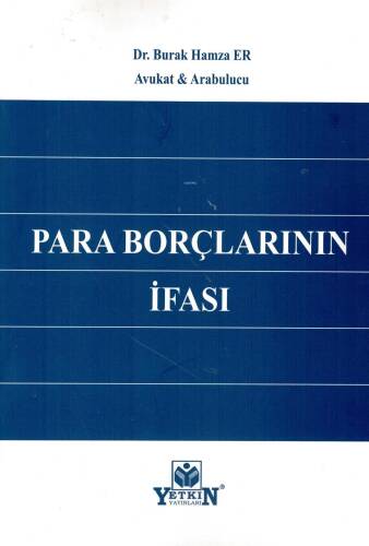 Para Borçlarının İfası - 1