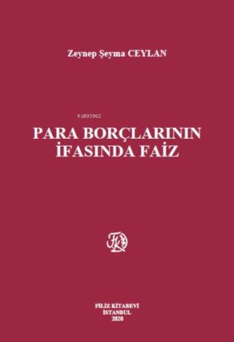 Para Borçlarının İfasında Faiz - 1