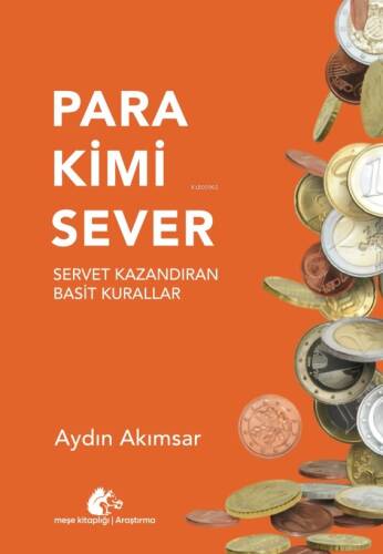 Para Kimi Sever;Servet Kazandıran Basit Kurallar - 1