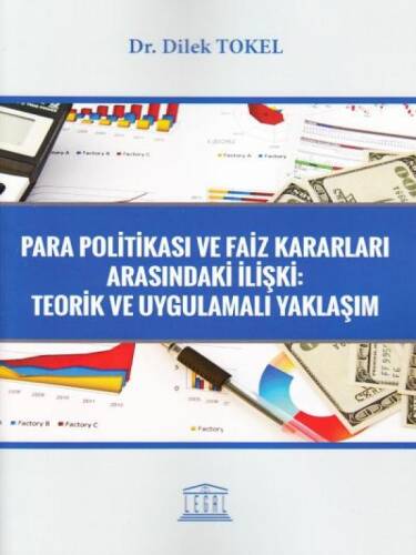 Para Politikası ve Faiz Kararları Arasındaki İlişki: Teorik ve Uygulamalı Yaklaşım - 1