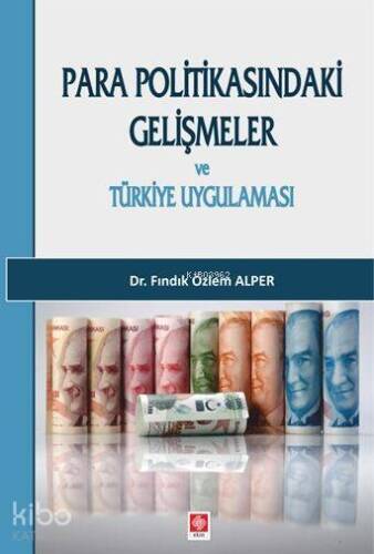 Para Politikasındaki Gelişmeler ve Türkiye'nin Uygulaması - 1