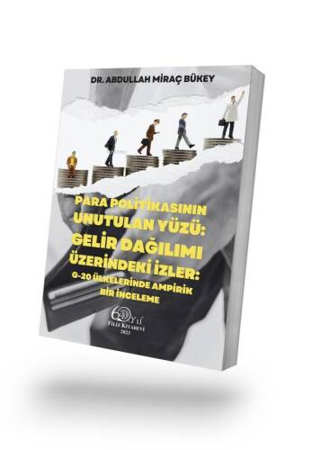 Para Politikasının Unutulan Yüzü: Gelir Dağılımı Üzerindeki İzler: G-20 Ülkelerinde Ampirik Bir İnceleme - 1