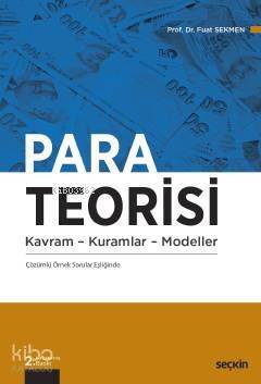 Para Teorisi; Kavram – Kuramlar – Modeller - 1