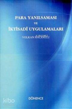 Para Yanılsaması ve İktisadi Uygulamaları - 1