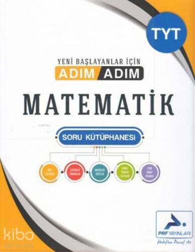 Paraf Yayınları TYT Matematik Yeni Başlayanlar İçin Adım Adım Soru Kütüphanesi Paraf - 1