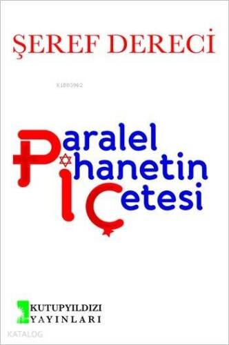 Paralel İhanetin Çetesi - 1