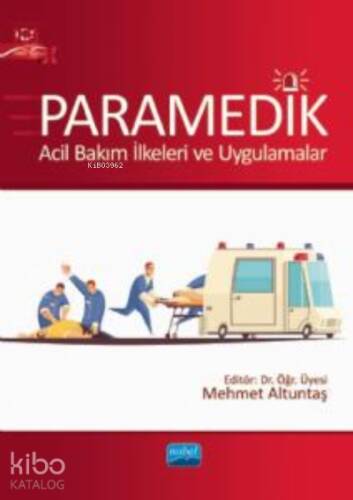 Paramedik- Acil Bakım İlkeleri ve Uygulamalar - 1