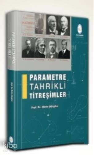 Parametre Tahrikli Titreşimler - 1