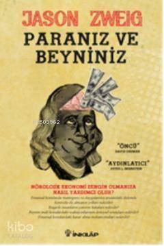 Paranız ve Beyniniz; Öncü David Dereman Aydınlatıcı Peter L.Bernsteın - 1