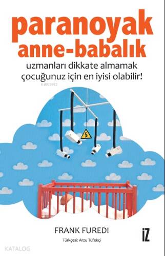 Paranoyak Anne-Babalık - 1