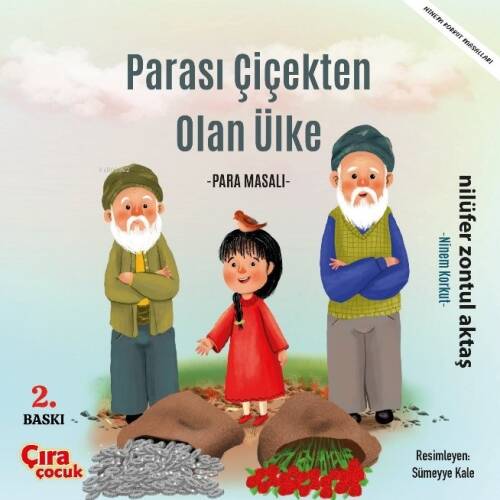 Parası Çiçekten Olan Ülke;-Para Masalı- - 1