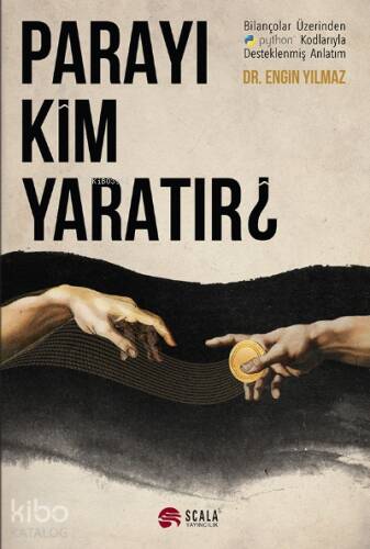 Parayı Kim Yaratır - 1