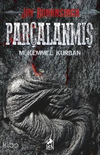 Parçalanmış Mükemmel Kurban - 1