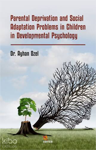 Parental Deprivation and Social Adaptation Problems in Children in Developmental Psychology - 1