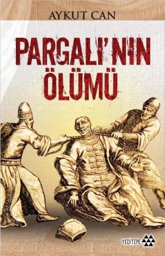 Pargalı'nın Ölümü - 1