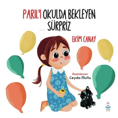 Parıl’ı Okulda Bekleyen Sürpriz - 1