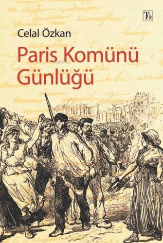 Paris Komünü Günlüğü - 1