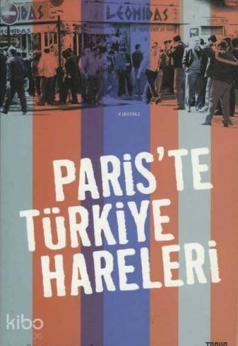 Paris'te Türkiye Hareleri - 1