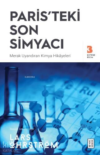 Paris'teki Son Simyacı;Merak Uyandıran Kimya Hikayeleri - 1