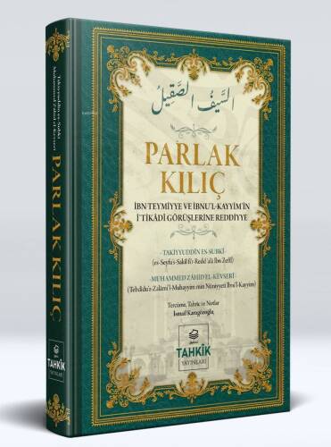 Parlak Kılıç ; İbn Teymiyye Ve İbnu’l Kayyim’in İ’tikâdî Görüşlerine Reddiye - 1