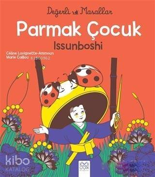 Parmak Çocuk İssunboshi - Değerli Masallar - 1