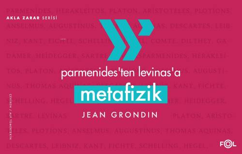 Parmenides’ten Levinas’a Metafizik - 1