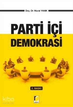 Parti İçi Demokrasi - 1