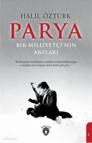 Parya; Bir Milliyetçi'nin Anıları - 1