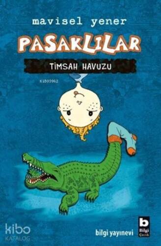 Pasaklılar Timsah Havuzu (Ciltli) - 1