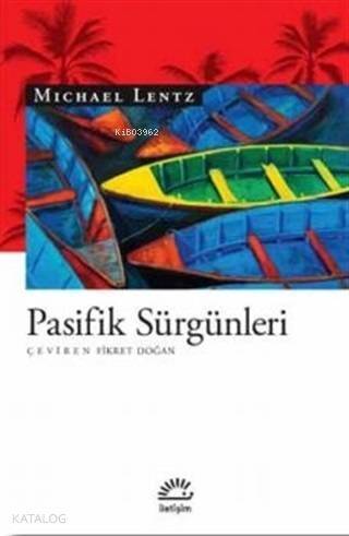 Pasifik Sürgünleri - 1