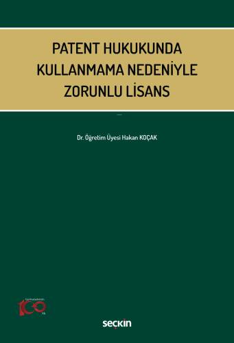 Patent Hukukunda Kullanmama Nedeniyle Zorunlu Lisans - 1