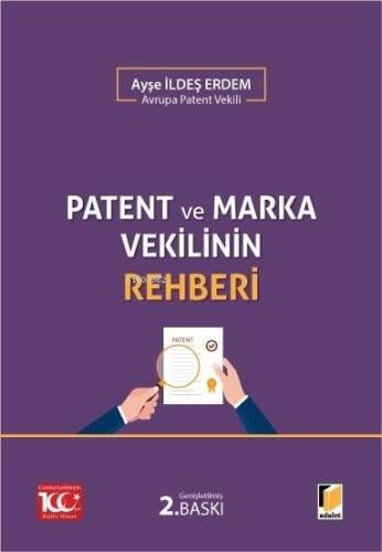 Patent ve Marka Vekilinin Rehberi - 1