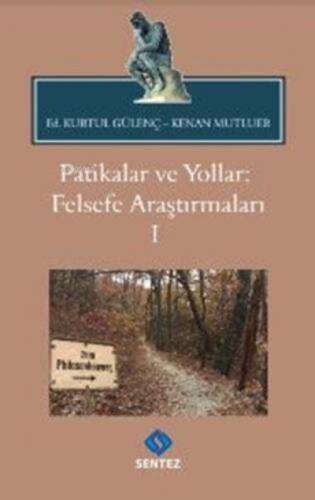 Patikalar ve Yollar: Felsefe Araştırmaları 1 - 1