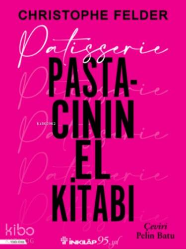 Patisserie: Pastacının El Kitabı - 1