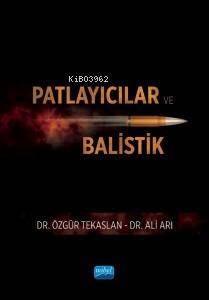 Patlayıcılar ve Balistik - 1