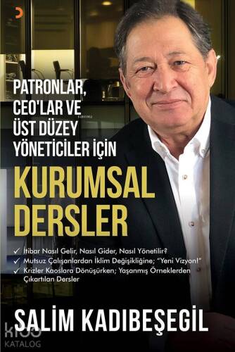 Patronlar, CEO'lar ve Üst Düzey Yöneticiler için Kurumsal Dersler - 1